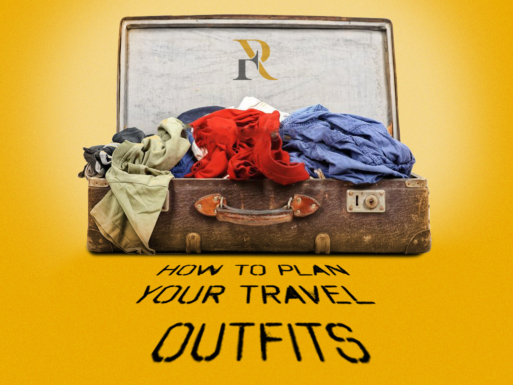 How to Plan your outfits for travel?