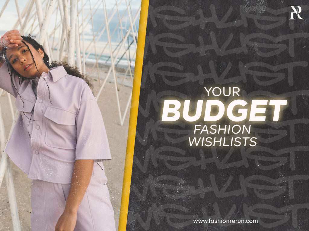 Your budget fashion wishlists