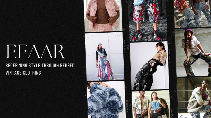 Efaar: Redefining Style Through Reused Vintage Clothing