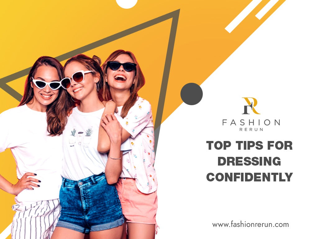 Top tips for dressing confidently