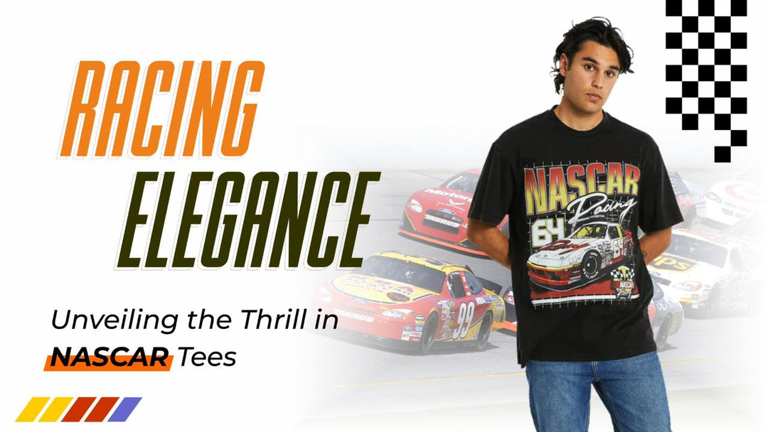 Racing Elegance: Unveiling the Thrill in NASCAR Tees