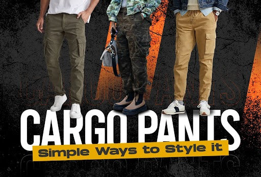 Avoiding Fashion Faux Pas: Simple Ways to Style Your Cargo Pants