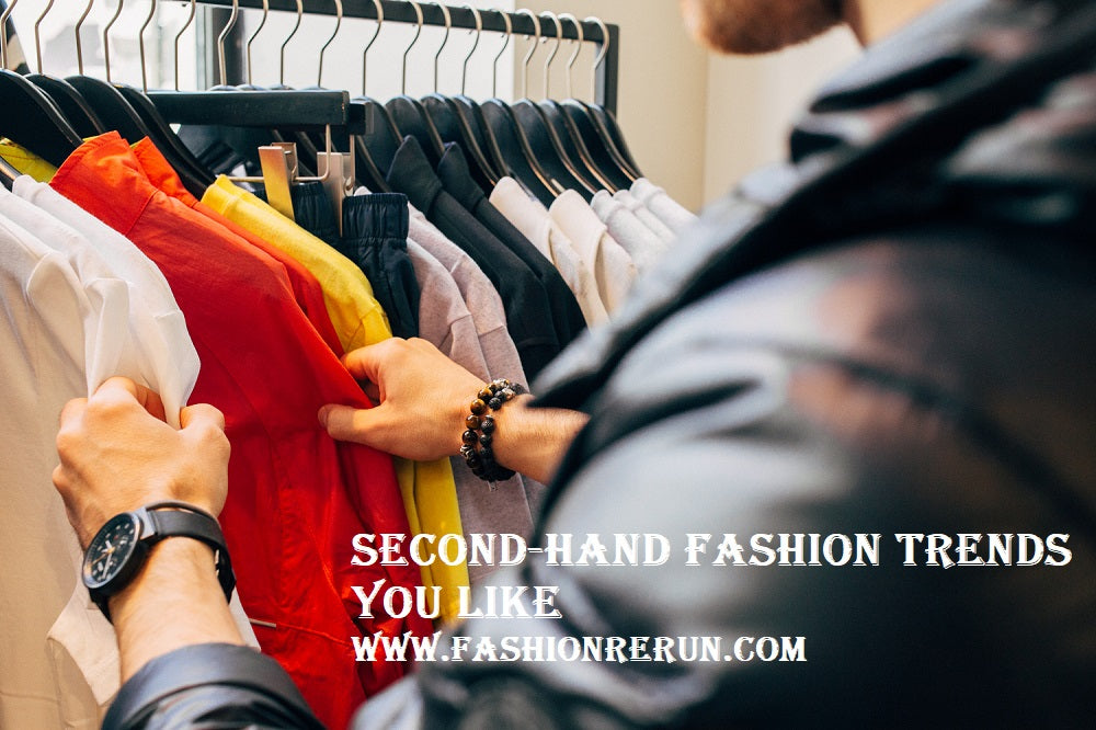 Second-hand Fashion Trends You Like