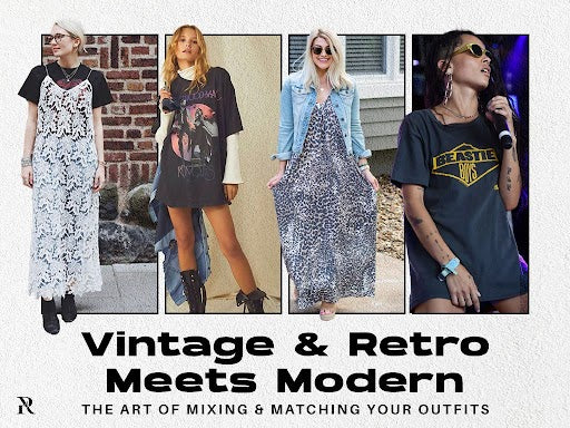 Vintage and Retro Meets Modern: The Art of Mixing and Matching Your Outfits