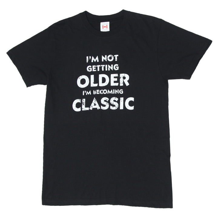 Mens Cotton Best  Im Not Getting Older Humor T-Shirt